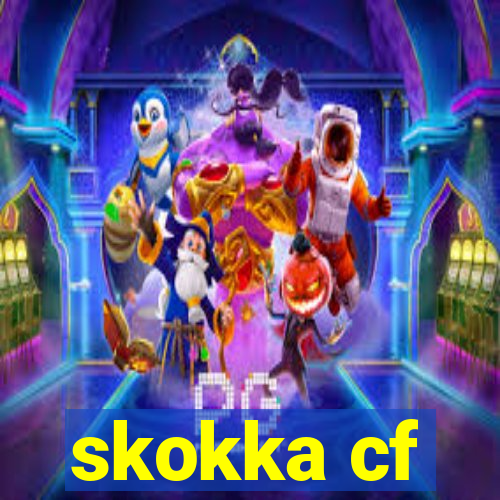 skokka cf